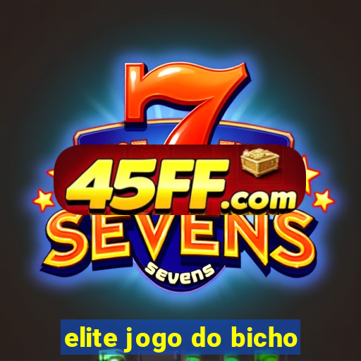 elite jogo do bicho